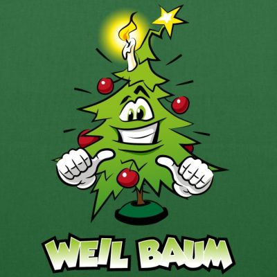 Weil Baum Weihnachtsbaum