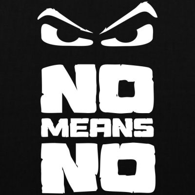 No means no